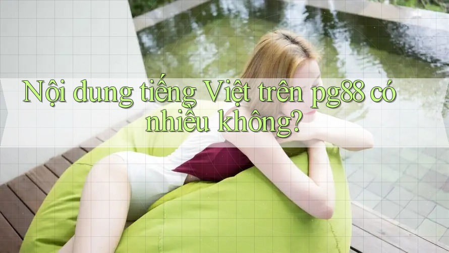 Nội dung tiếng Việt trên pg88 có nhiều không?