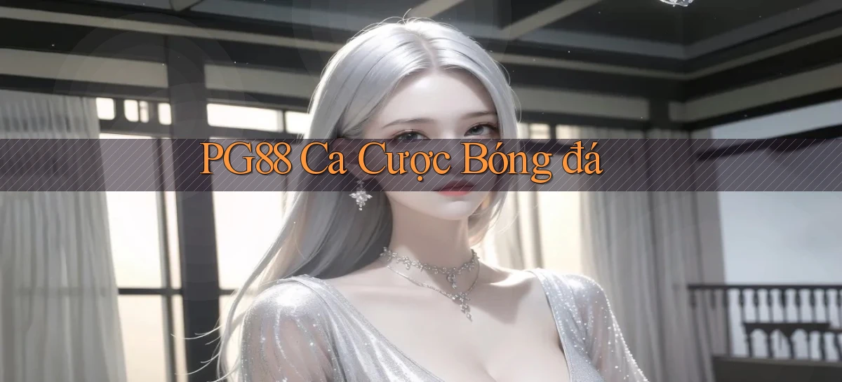 pg88  ca cược bóng đá