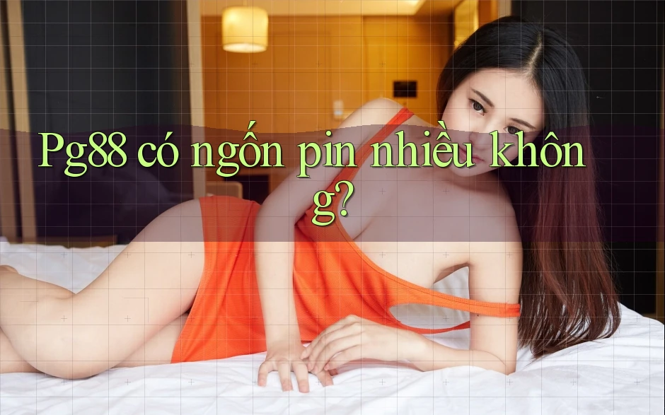 Pg88 có ngốn pin nhiều không? Pg88 có ngốn pin nhiều không?