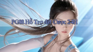 pg88  hỗ trợ đặt cược 24h