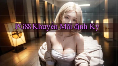 pg88  khuyến mãi định kỳ