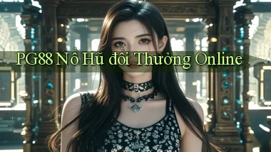 pg88  nổ hũ đổi thưởng online