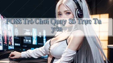 pg88  Trò chơi quay số trực tuyến